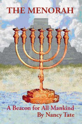 The Menorah: A Beacon for All Mankind