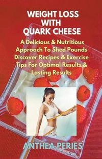 Cover image for Weight Loss with Quark Cheese