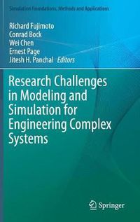 Cover image for Research Challenges in Modeling and Simulation for Engineering Complex Systems