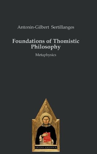 Foundations of Thomistic Philosophy