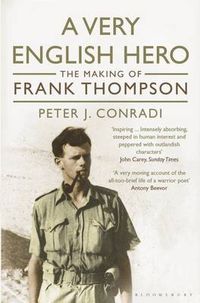 Cover image for A Very English Hero: The Making of Frank Thompson