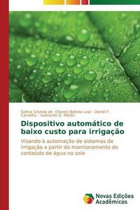 Cover image for Dispositivo automatico de baixo custo para irrigacao