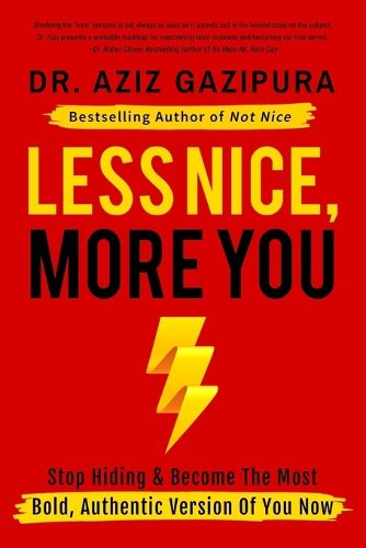 Cover image for Less Nice, More You