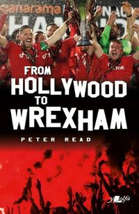 Cover image for From Hollywood to Wrexham