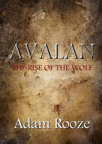 Avalan: the Rise of the Wolf