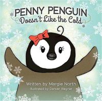 Cover image for Penny Penguin Doesn't Like the Cold