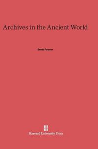 Cover image for Archives in the Ancient World