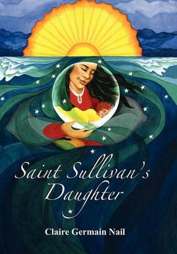 Cover image for Saint Sullivan's Daughter