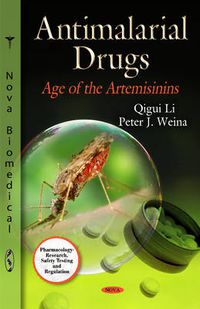 Cover image for Antimalarial Drugs: Age of the Artemisinins