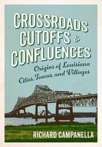 Cover image for Crossroads, Cutoffs, and Confluences