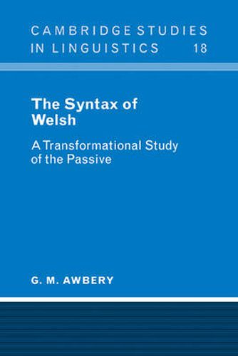 Cover image for The Syntax of Welsh: A Transformational Study of the Passive