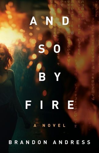 Cover image for And So By Fire