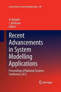 Cover image for Recent Advancements in System Modelling Applications: Proceedings of National Systems Conference 2012