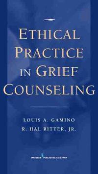 Cover image for Ethical Practice in Grief Counseling