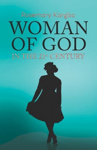 Cover image for Woman of God in the 21st Century