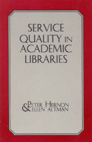 Cover image for Service Quality in Academic Libraries