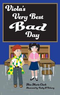 Cover image for Viola's Very Best Bad Day