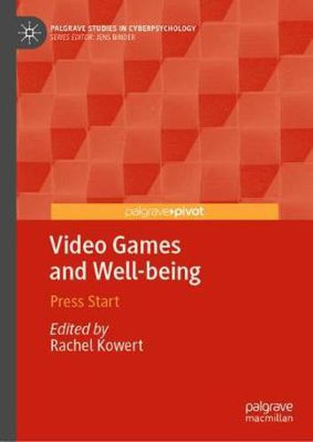 Cover image for Video Games and Well-being: Press Start