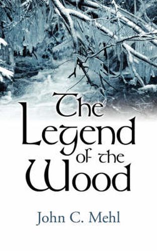 Cover image for The Legend of the Wood