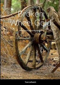 Cover image for Broken Wheel Gold