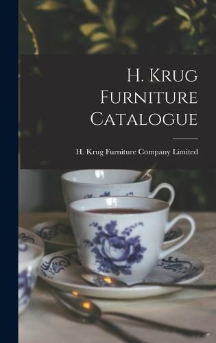 Cover image for H. Krug Furniture Catalogue