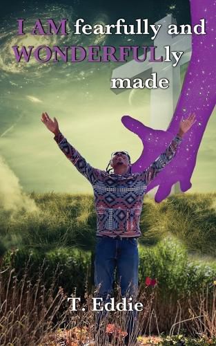 Cover image for I AM fearfully and WONDERFULly made