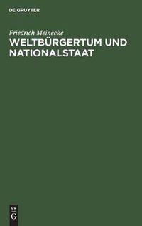 Cover image for Weltburgertum Und Nationalstaat: Studien Zur Genesis Des Deutschen Nationalstaates