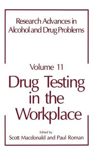 Cover image for Research Advances in Alcohol and Drug Problems: Drug Testing in the Workplace