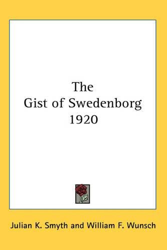 Cover image for The Gist of Swedenborg 1920