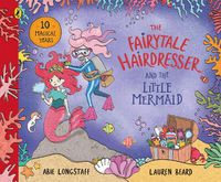 Cover image for The Fairytale Hairdresser and the Little Mermaid: New Edition