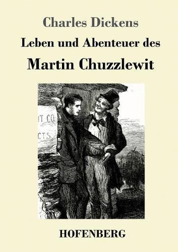 Cover image for Leben und Abenteuer des Martin Chuzzlewit