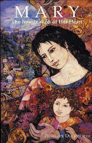 Cover image for Mary: The Imagination of Her Heart