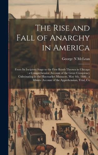 Cover image for The Rise and Fall of Anarchy in America