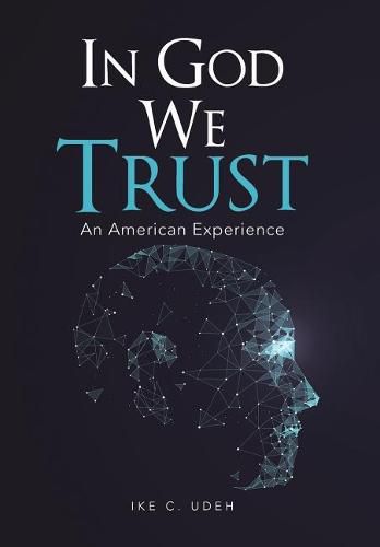 Cover image for In God We Trust: An American Experience