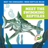 Cover image for Meet the Swimming Reptiles