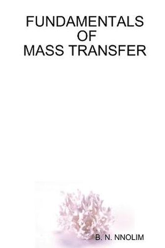 Cover image for Fundamentals of Mass Transfer