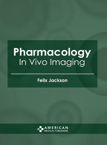 Cover image for Pharmacology: In Vivo Imaging