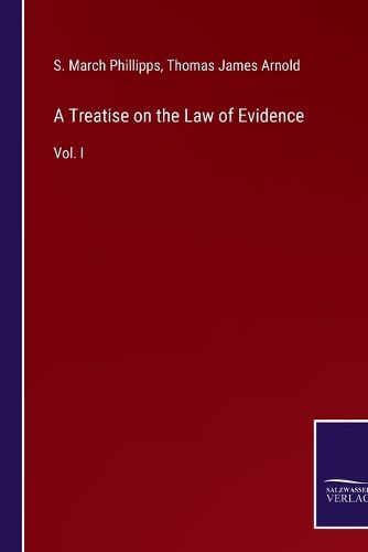 Cover image for A Treatise on the Law of Evidence