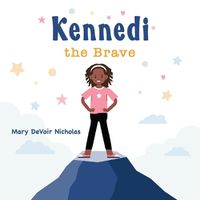 Cover image for Kennedi the Brave