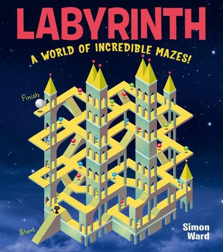 Labyrinth: A World of Incredible Mazes!