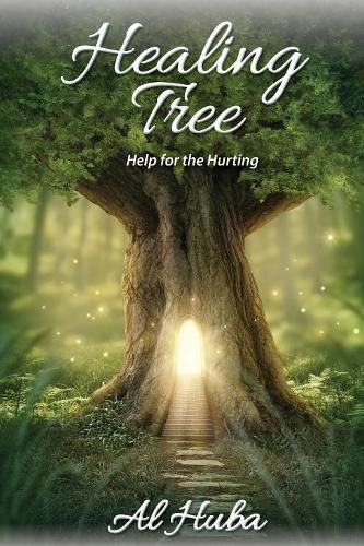 Cover image for The Healing Tree: Help for the Hurting