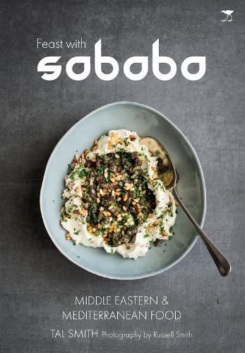 Cover image for Feast with Sababa: More Middle Eastern and Mediterranean food