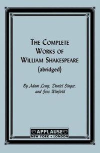 Cover image for The Complete Works Of William Shakespeare