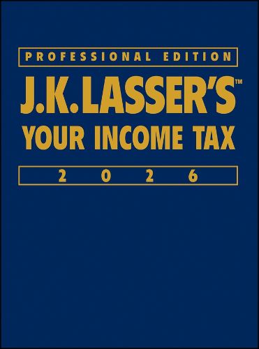 Cover image for J.K. Lasser's Your Income Tax 2026, Professional Edition