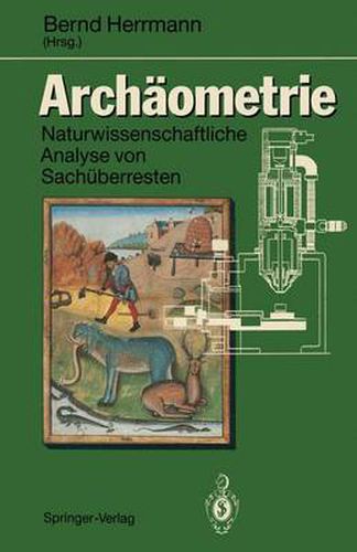 Cover image for Archaometrie: Naturwissenschaftliche Analyse von Sachuberresten