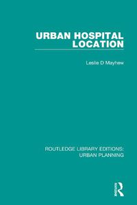 Cover image for Urban Hospital Location