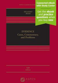 Cover image for Evidence: Cases, Commentary, and Problems [Connected eBook with Study Center]