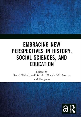 Cover image for Embracing New Perspectives in History, Social Sciences, and Education: Proceedings of the International Conference on History, Social Sciences, and Education (ICHSE 2021), Malang, Indonesia, 11 September 2021