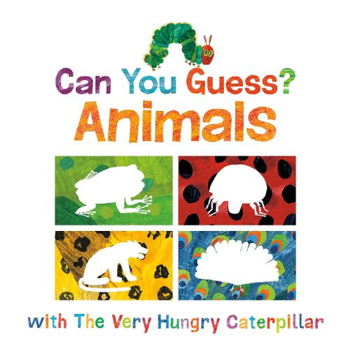 Cover image for Can You Guess?: Animals with The Very Hungry Caterpillar