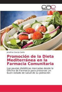 Cover image for Promocion de la Dieta Mediterranea en la Farmacia Comunitaria